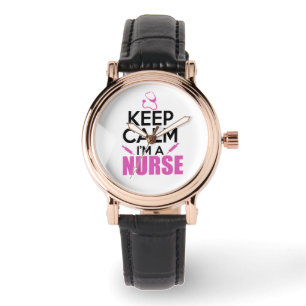 Keep Calm I'm A Nurse Watch