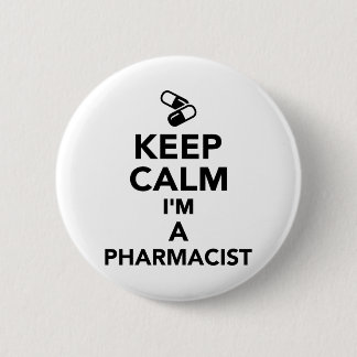 Keep calm I'm a Pharmacist 2 Inch Round Button