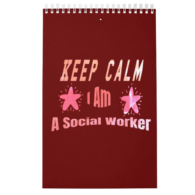 Keep Calm I'm A Social Worker Calendar (Cover)