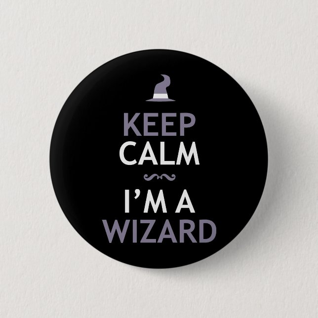 Keep Calm I'm A Wizard 2 Inch Round Button (Front)