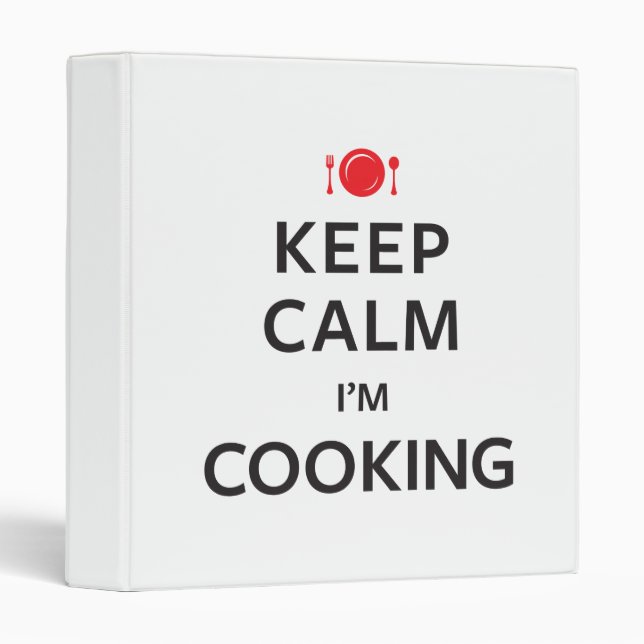Keep Calm I'm Cooking Binder (Front/Spine)