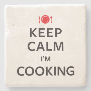 Keep Calm I'm Cooking Stone Coaster