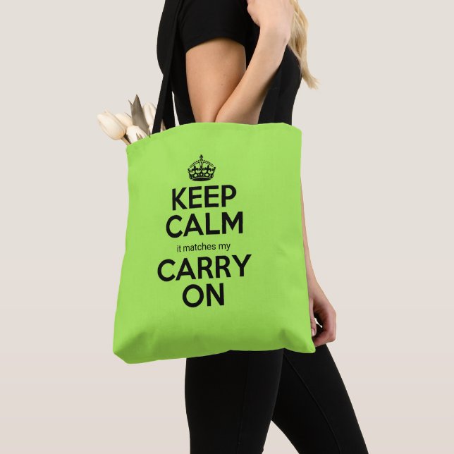 Keep Calm it matches my carry on lime green Tote Bag (Close Up)