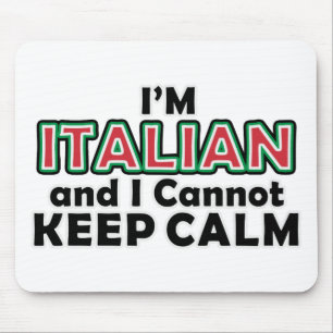 Keep Calm Italians Mouse Pad