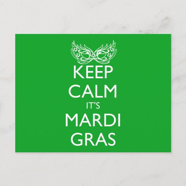 KEEP CALM IT'S MARDI GRAS SEASON POSTCARD (Front)