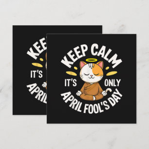 Keep Calm it's only April Fool's Day