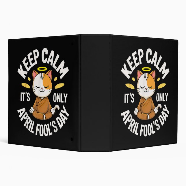 Keep Calm it's only April Fool's Day Binder (Background)