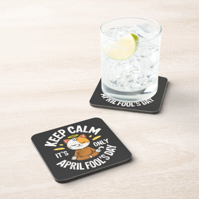 Keep Calm it's only April Fool's Day Coaster (Right Side)