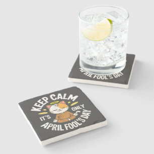 Keep Calm it's only April Fool's Day Stone Coaster