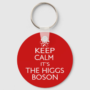 Keep Calm Its the Higgs Boson Keychain