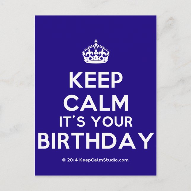 Keep Calm It's Your Birthday Postcard (Front)