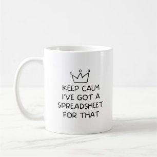 Keep Calm I've Got A Spreadsheet Funny Accountant  Coffee Mug