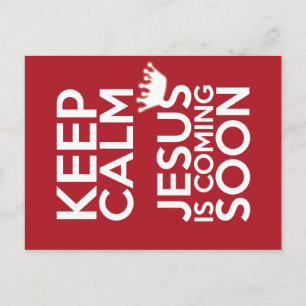 "Keep Calm Jesus is Coming Soon" - Postcard