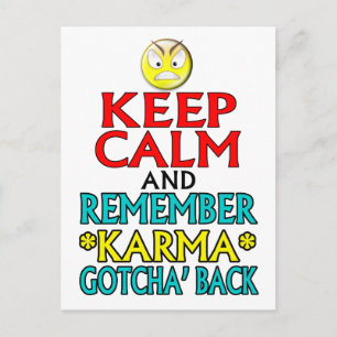 Keep Calm -- Karma Postcard