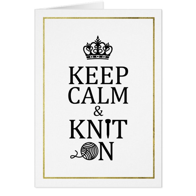 Keep Calm Knit On Faux Gold Border Crafts (Front)