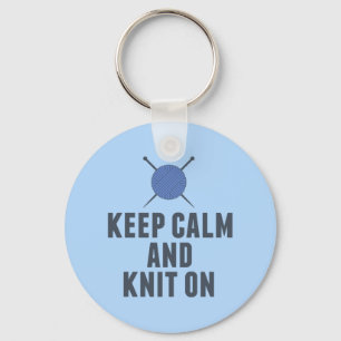 Keep Calm Knit On Funny Knitting Keychain