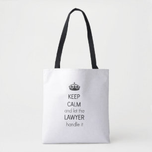 Keep Calm Lawyer Tote Bag – Funny Lawyer Gift