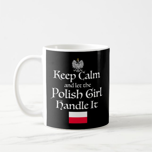 Keep Calm Let The Polish Handle It Poland Flag Coffee Mug (Left)