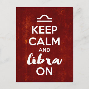 Keep Calm Libra On Birthday Astrology Postcard