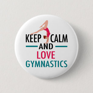 Keep Calm Love Gymnastics Beautiful Gymnast 2 Inch Round Button