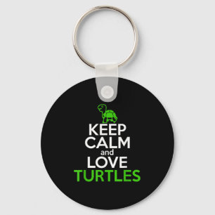 Keep Calm Love Turtles Funny Turtle Lover Quote Cu Keychain