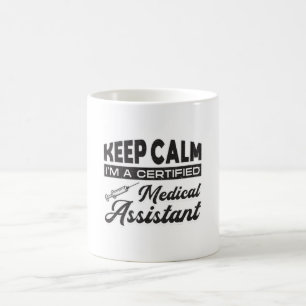 Keep Calm Medical Assistant Doctor Medicine Funny Coffee Mug