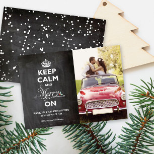 Keep Calm & Merry On Chalkboard Holiday Photo Card