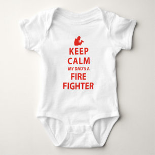 KEEP CALM MY DAD'S A FIREFIGHTER BABY BODYSUIT
