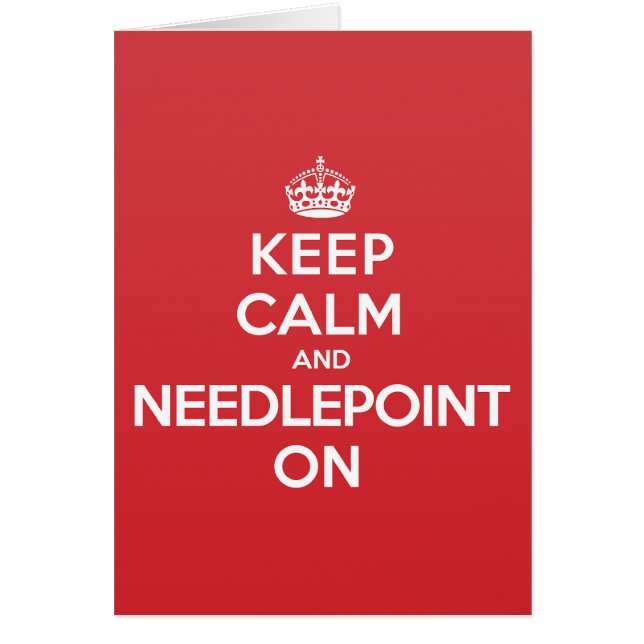 Keep Calm Needlepoint Greeting Note Card (Front)