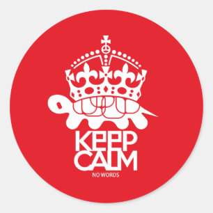 KEEP CALM NO WORDS TURTLE BY MASANSER CLASSIC ROUND STICKER