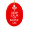 Keep Calm & Nurse On ornament, customize