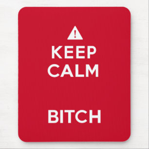 Keep Calm Parody Funny Mousepad