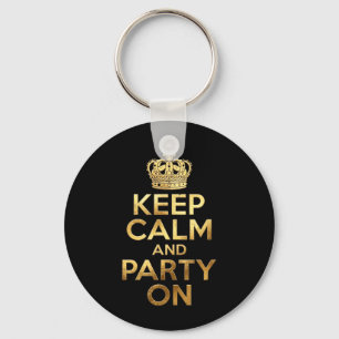 Keep Calm Party On Funny Saying Quote Party Humour Keychain
