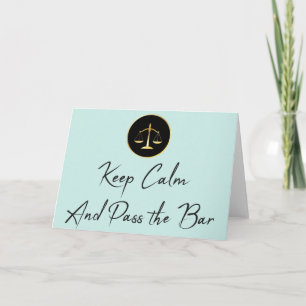 Keep Calm. Pass the Bar. Card