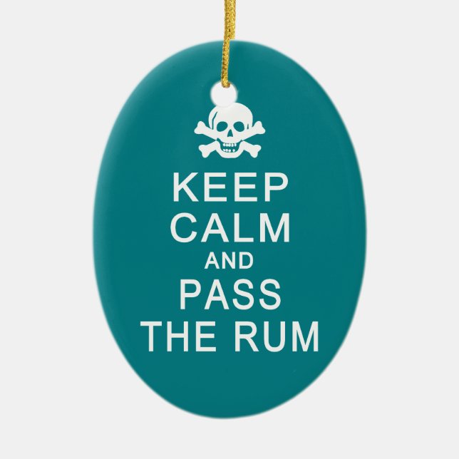 Keep Calm & Pass The Rum custom text ornament (Front)