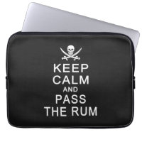 Keep Calm & Pass The Rum laptop sleeves