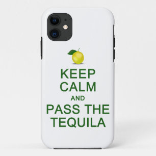 Keep Calm & Pass The Tequila iPhone Case-Mate 11 Case