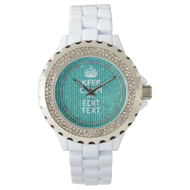 Keep Calm Personalized Text on Turquoise Watch (Front)