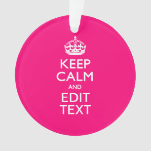 KEEP CALM personnalisé et votre texte sur Fuchsia