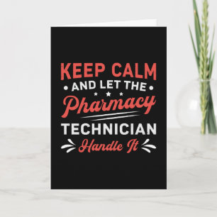 Keep Calm Pharmacy Technician Handle It Pharmacist Card