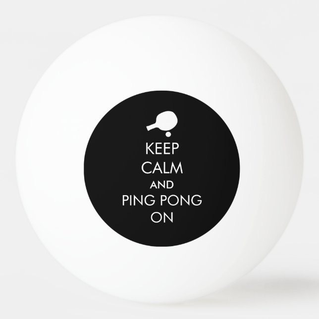 Keep Calm Ping Pong On Ball (Front)