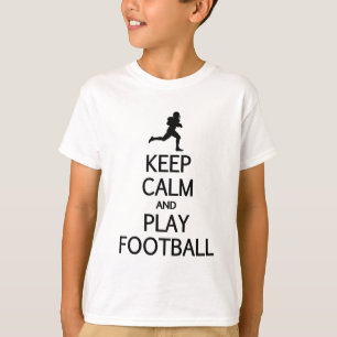 Keep Calm & Play Football shirt - choose style