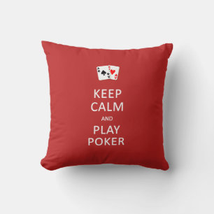 KEEP CALM & PLAY POKER custom throw pillows