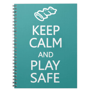 Keep Calm & Play Safe custom colour notebook