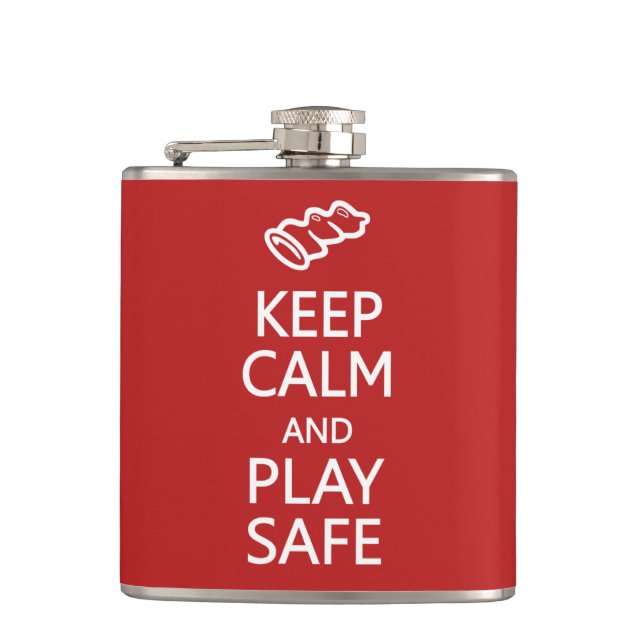 Keep Calm & Play Safe custom flask (Front)