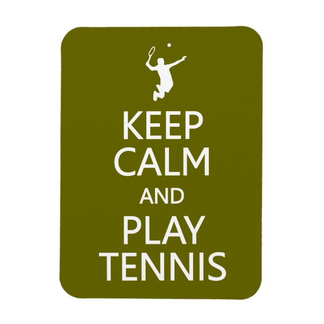 Keep Calm & Play Tennis custom colour magnet (Vertical)