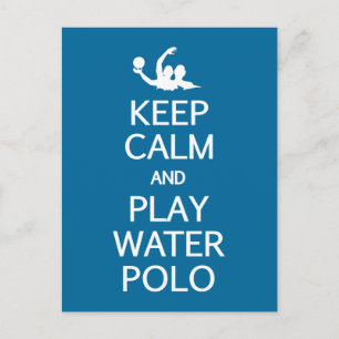 Keep Calm & Play Water Polo custom postcard