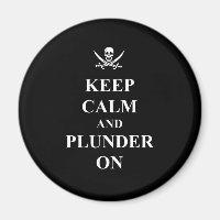 Keep calm & plunder on