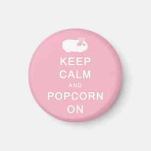 Keep Calm & Popcorn On Magnet