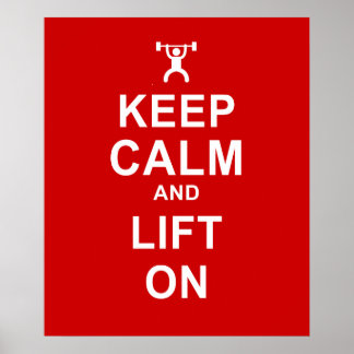 Keep Calm Poster & Lift On